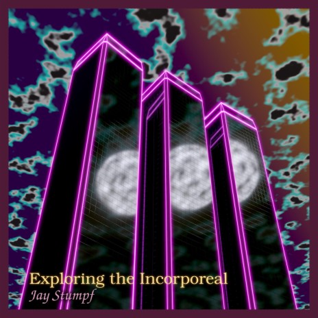 Exploring The Incorporeal | Boomplay Music