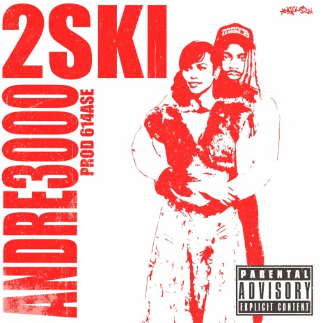 Andre 3000 ft. 2SKi | Boomplay Music