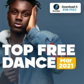 Top Free Songs: Dancehall/Dance - March 2021