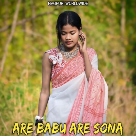 Are Babu Are Sona | Boomplay Music