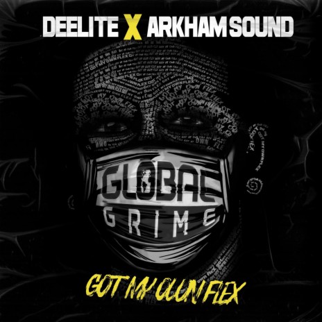 Got My Own Flex ft. Arkham Sound | Boomplay Music