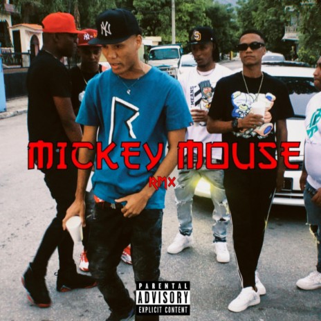 MICKEY MOUSE RMX ft. Optico Star, Caniel Drake, El Dollar, Mc Firma & Millo Retro | Boomplay Music