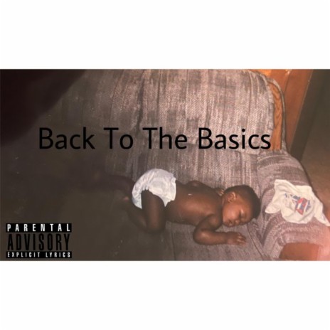 Back To The Basics | Boomplay Music