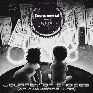 Journey of Choices (An Awakening Mind) (Instrumentals)