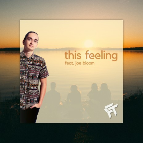 This Feeling ft. Joe Bloom