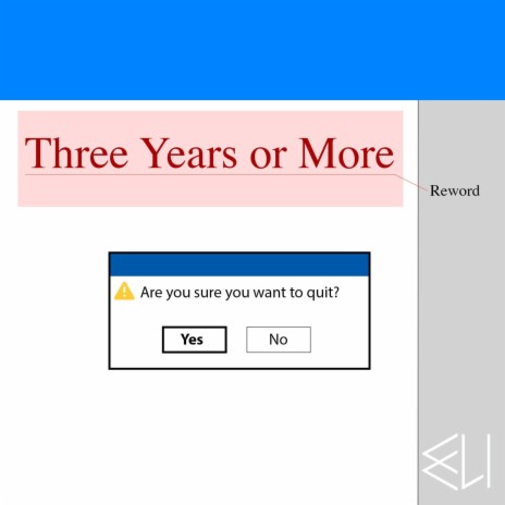 Three Years or More (Reword)