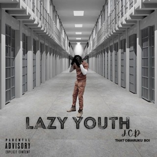 LAZY YOUTH lyrics | Boomplay Music