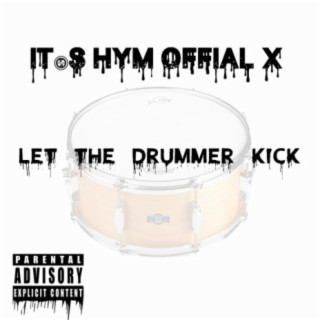 Let the Drummer Kick (feat. Ladyy)