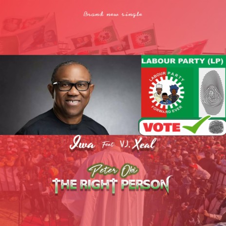 Peter Obi The right person ft. Vj xeal | Boomplay Music