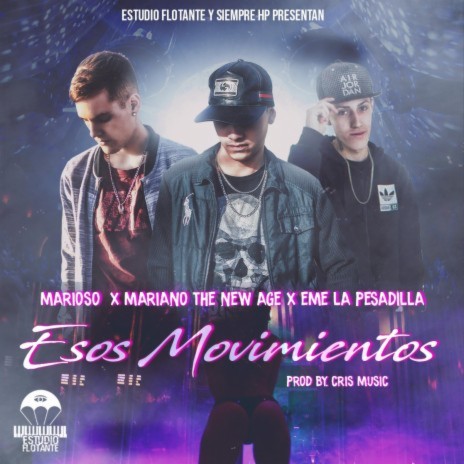 Esos Movimientos ft. Yosias & Eme La Pesadilla | Boomplay Music