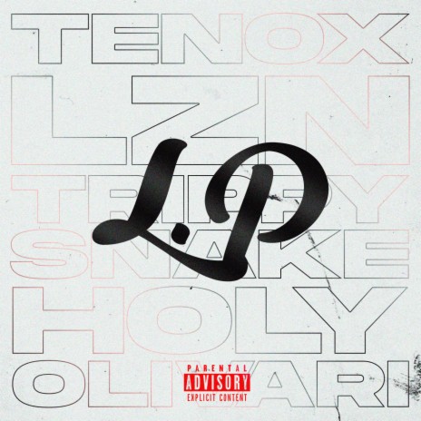 LP ft. LZN, Tenox & Holy Olivari | Boomplay Music