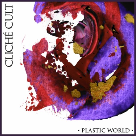 Plastic World | Boomplay Music