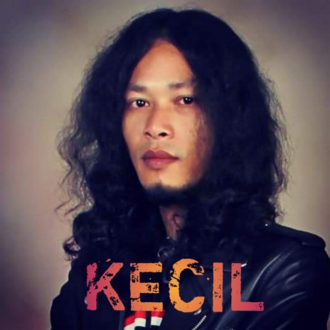 Kecil | Boomplay Music