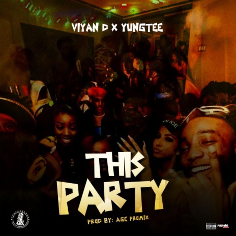 This Party ft. Yungtee | Boomplay Music