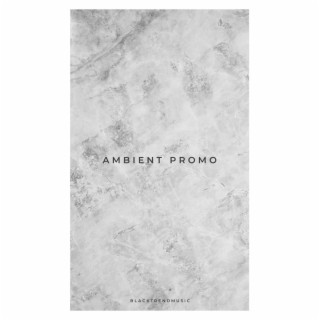 Ambient Promo