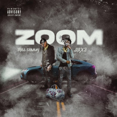 ZOOM ft. Trill Sammy | Boomplay Music