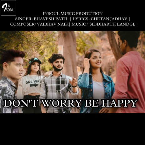 Don't Worry Be Happy | Boomplay Music