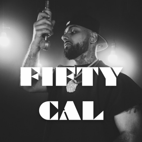 Fifty Cal | Boomplay Music