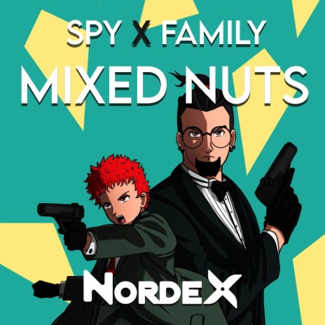 Mixed Nuts (from Spy x Family) (Cover) | Boomplay Music