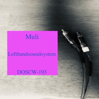 Lefthandsoundsystem
