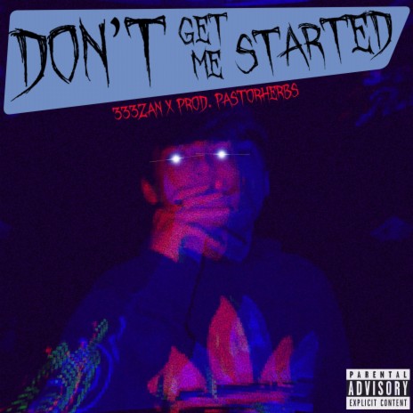 Don't get me Started | Boomplay Music