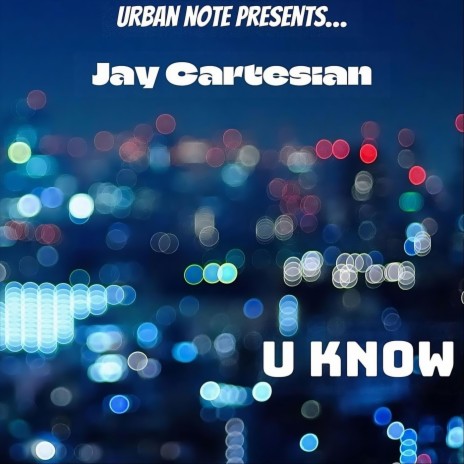 U Know | Boomplay Music