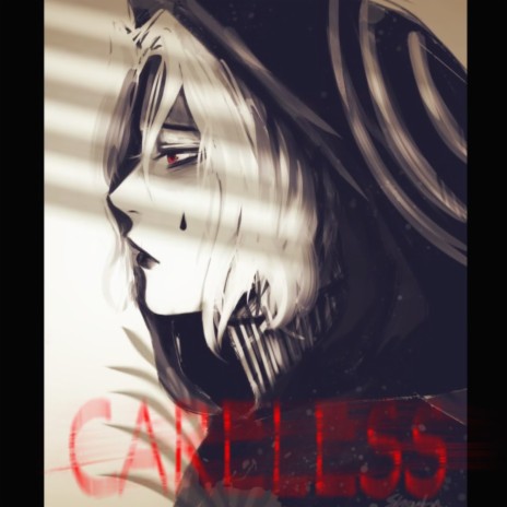 Careless | Boomplay Music