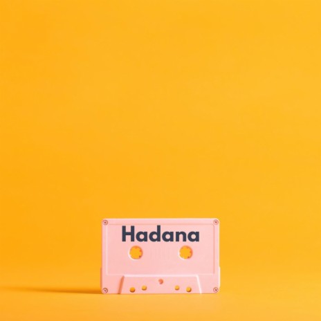 Hadana | Boomplay Music