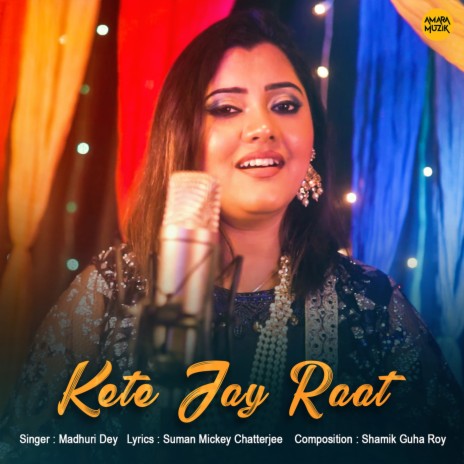 Kete Jay Raat | Boomplay Music