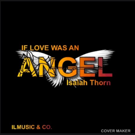 If Love Was An Angel | Boomplay Music