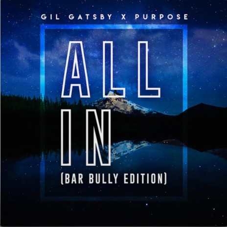 All In (Bar Bully Edition) | Boomplay Music