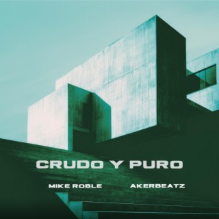 Crudo y puro