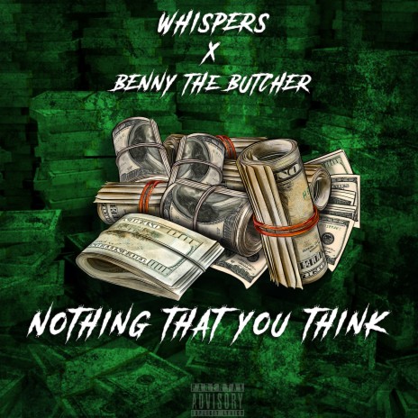 Nothing That You Think ft. Benny The Butcher | Boomplay Music