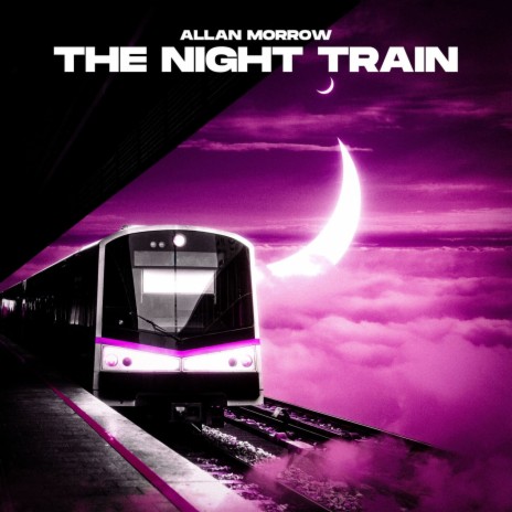 The Night Train | Boomplay Music