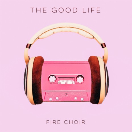 The Good Life | Boomplay Music