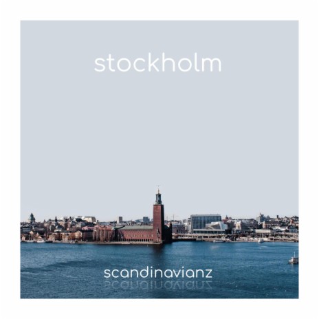 Stockholm | Boomplay Music