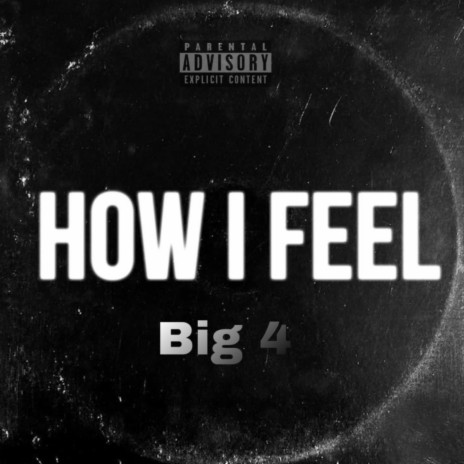 How I Feel | Boomplay Music