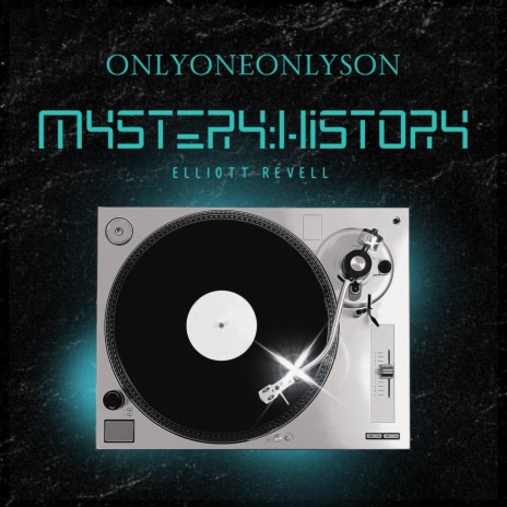 MYSTERY:HISTORY
