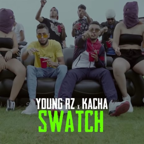 Swatch ft. Kacha | Boomplay Music