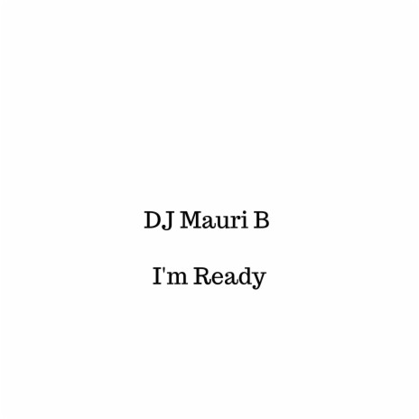 I'm Ready | Boomplay Music