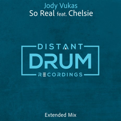 So Real (Extended Mix) ft. Chelsie | Boomplay Music