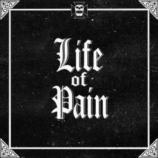 Life of Pain