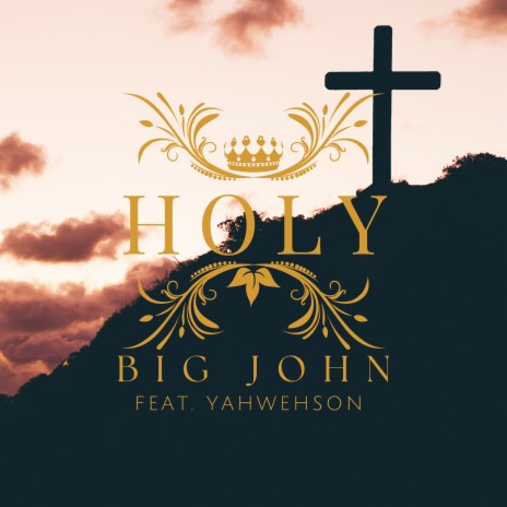 Holy ft. YahwehSon | Boomplay Music