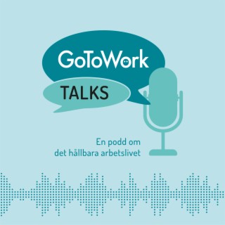 GoToWork TALKS