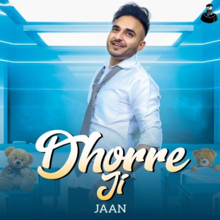 Dhorre Ji