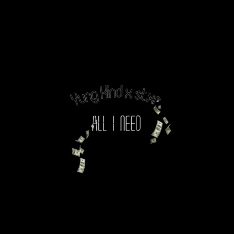 all i need ft. stxr
