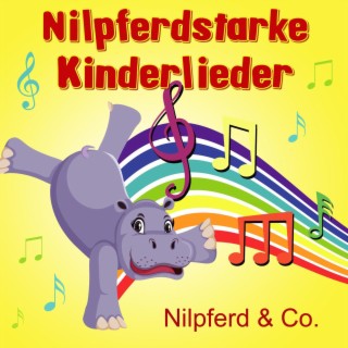 Nilpferdstarke Kinderlieder