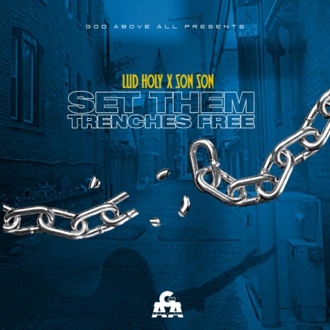 Set Them Trenches Free ft. Son Son | Boomplay Music