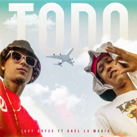 Todo (feat. Gaellamagia) | Boomplay Music