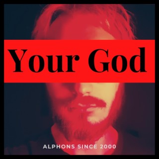 Your God